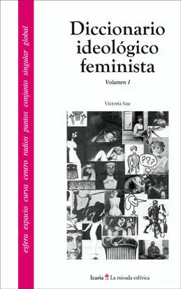 DICCIONARIO IDEOLÓGICO FEMINISTA I