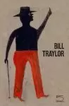 BILL TRAYLOR