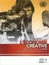 RAPPORT SUR L'ÉCONOMIE CRÉATIVE ÉDITION SPÉCIALE 2013 : ELARGIR LES VOIES DU DÉVELOPPEMENT LOCAL RAPPORT SUR L'ÉCONOMIE CRÉATIVE ÉDITION SPÉCIALE 2013 : ELARGIR LES VOIES DU DÉVELOPPEMENT LOCAL
