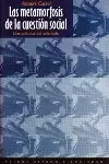 METAMORFOSIS DE LA CUESTION SOCIAL. UNA CRONICA DEL SALARIADO