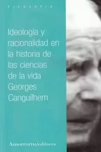 IDEOLOGIA Y RACIONALIDAD EN LA HISTORIA DE LAS CIENCIAS