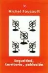 SEGURIDAD, TERRITORIO, POBLACIÓN SEGURIDAD, TERRITORIO, POBLACIÓN