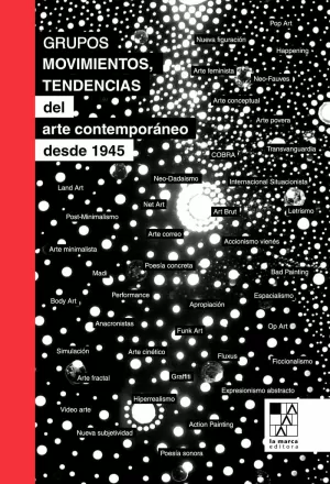 GRUPOS, MOVIMIENTOS Y TENDENCIAS DEL ARTE CONTEMPORÁNEO DESDE 1945