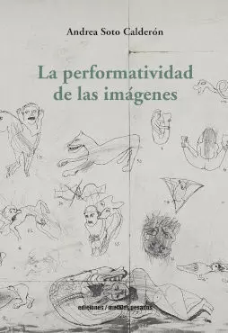 LA PERFORMATIVIDAD DE LAS IMAGENES LA PERFORMATIVIDAD DE LAS IMAGENES