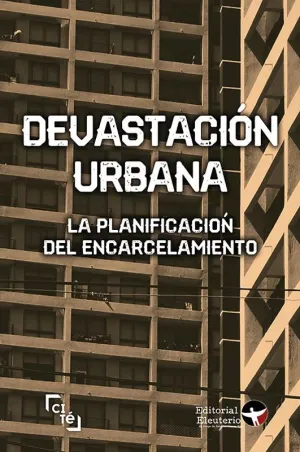 DEVASTACIÓN URBANA