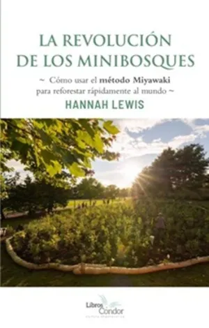 LA REVOLUCION DE LOS MINIBOSQUES