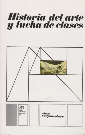 HISTORIA DEL ARTE Y LUCHA DE CLASES HISTORIA DEL ARTE Y LUCHA DE CLASES