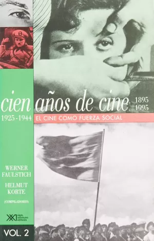 VOLUMEN 2. 1945-1944. EL CINE COMO FUERZA SOCIAL