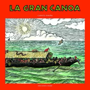 LA GRAN CANOA LA GRAN CANOA