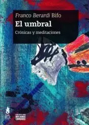 EL UMBRAL - CRONICAS Y MEDITACIONES