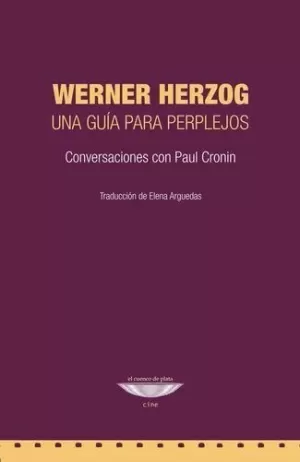 WERNER HERZOG: UNA GUÍA PARA PERPLEJOS