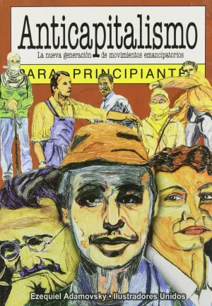 ANTICAPITALISMO PARA PRINCIPIANTES ANTICAPITALISMO PARA PRINCIPIANTES