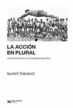 LA ACCIÓN EN PLURAL LA ACCIÓN EN PLURAL