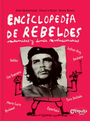 ENCICLOPEDIA DE REBELDES ENCICLOPEDIA DE REBELDES