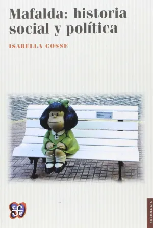 MAFALDA: HISTORIA SOCIAL Y POLITICA MAFALDA: HISTORIA SOCIAL Y POLITICA