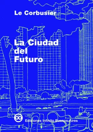 LA CIUDAD DEL FUTURO