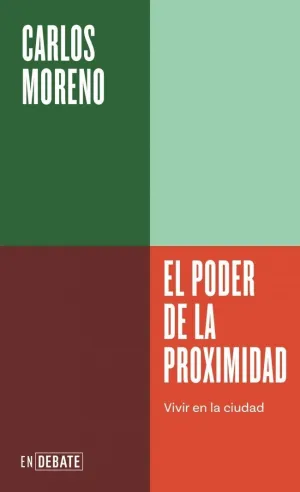EL PODER DE LA PROXIMIDAD (SERIE ENDEBATE) EL PODER DE LA PROXIMIDAD (SERIE ENDEBATE)