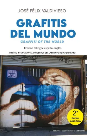 GRAFITIS DEL MUNDO / GRAFFITI OF THE WORLD GRAFITIS DEL MUNDO / GRAFFITI OF THE WORLD