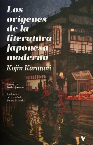 LOS ORÍGENES DE LA LITERATURA JAPONESA MODERNA LOS ORÍGENES DE LA LITERATURA JAPONESA MODERNA