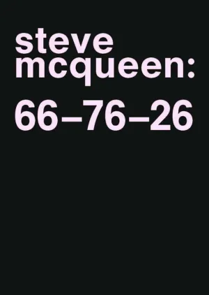 STEVE MCQUEEN: 66-76-26