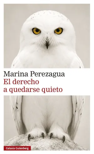 EL DERECHO A QUEDARSE QUIETO