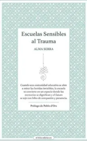 ESCUELAS SENSIBLES AL TRAUMA ESCUELAS SENSIBLES AL TRAUMA