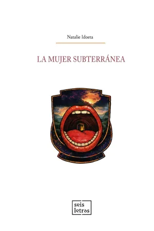 LA MUJER SUBTERRÁNEA