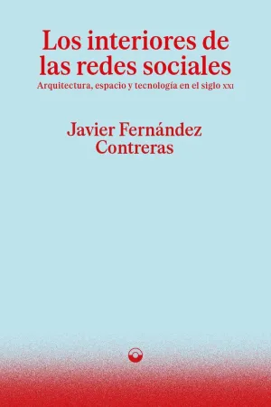 INTERIORES DE LAS REDES SOCIALES, LOS