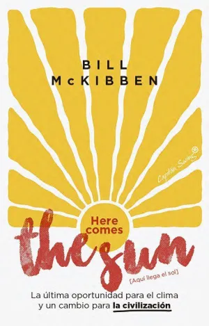 HERE COMES THE SUN