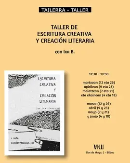 Taller de ESCRITURA CREATIVA Y CREACIÓN LITERARIA con Ixa B.