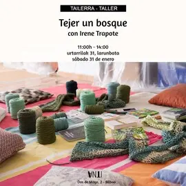 TEJER UN BOSQUE tailerra Irene Trapoterekin