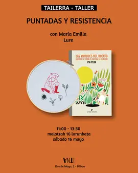Taller PUNTADAS Y RESISTENCIA con María Emilia de LURE