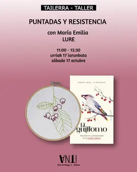 Taller PUNTADAS Y RESISTENCIA con María Emilia de LURE