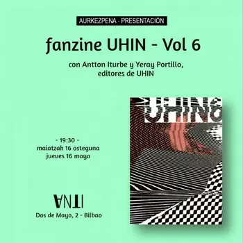 Aurkezpena - Presentación de UHIN #6 con Antton Iturbe y Yeray Portillo