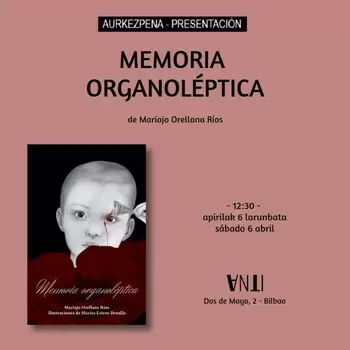Aurkezpena - Presentación de MEMORIA ORGANOLÉPTICA de Mariajo Orellana Ríos