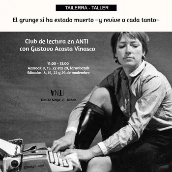 El grunge sí ha estado muerto –y revive a cada tanto– Irakurketa kluba ANTIn Gustavo Acosta Vinascorekin