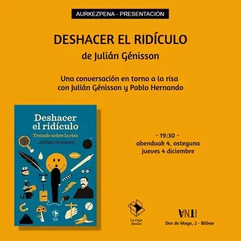 Aurkezpena // Presentación del libro DESHACER EL RIDÍCULO de Julián Génisson