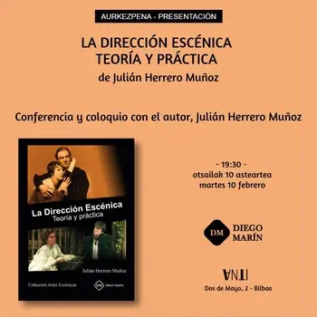 Aurkezpena // Presentación del libro LA DIRECCIÓN ESCÉNICA de Julián Herrero Muñoz
