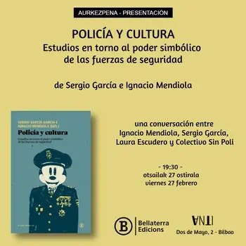 Aurkezpena  / Presentación del libro POLICÍA Y CULTURA de Sergio García e Ignacio Mendiola