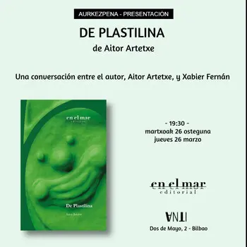 Aurkezpena // Presentación del libro DE PLASTILINA de Aitor Artetxe