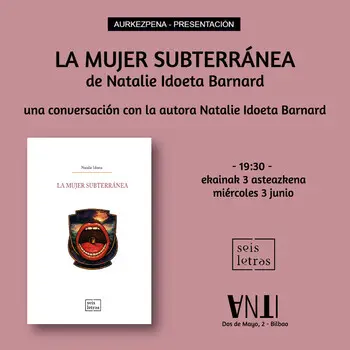 Aurkezpena // Presentación del poemario LA MUJER SUBTERRÁNEA de Natalie Idoeta Barnard