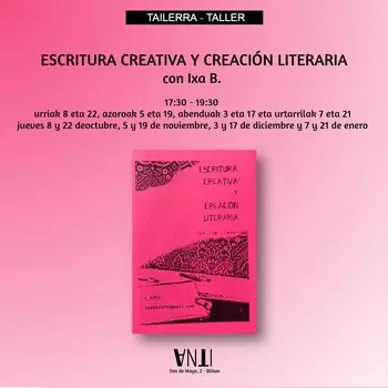 Tailerra / Taller ESCRITURA CREATIVAY CREACIÓN LITERARIA con Ixa Blanco