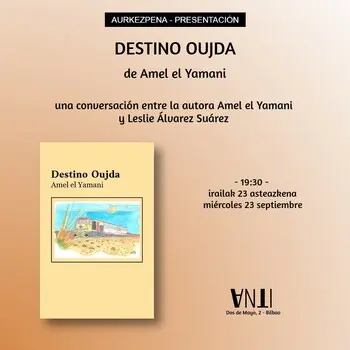 Aurkezpena // Presentación del libro DESTINO OUJDA de de Amel el Yamani