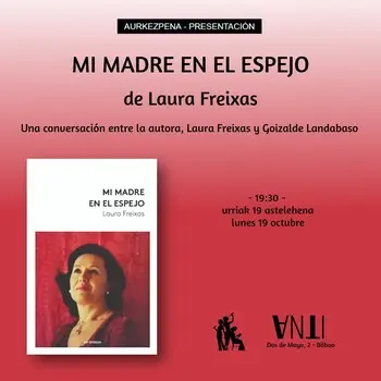 Aurkezpena // Presentación del libro MI MADRE EN EL ESPEJO de Laura Freixas